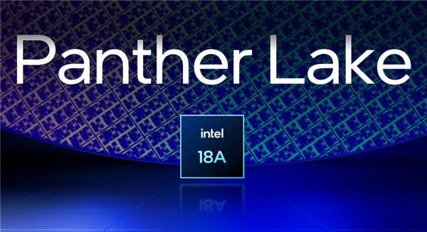 背水一战!Intel首位华人CEO曝光新一代CPU:首发18A工艺、下半年大规模量产